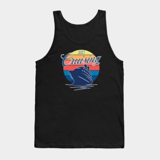 Just Cruising Tank Top